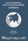 Uluslararası Politik Ekonomide Avrasya