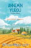 Annemin Yurdu & Yaşanmış Öyküler
