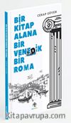 Bir Kitap Alana Bir Venedik Bir Roma