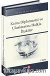Kamu Diplomasisi ve Uluslararası Halkla İlişkiler
