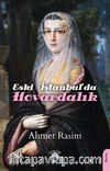 Eski İstanbul’da Hovardalık
