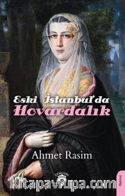 Eski İstanbul’da Hovardalık