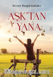 Aşk’tan Yana