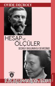 Decroly Okulunun İlk Devresinde Hesap ve Ölçüler