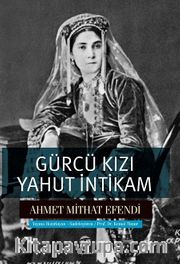 Gürcü Kızı yahut İntikam