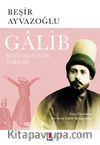 Galib & Kuğunun Son Şarkısı