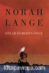 Onlar Ölmeden Önce