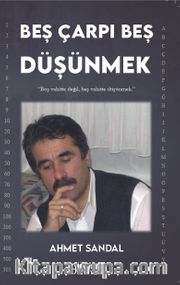 Beş Çarpı Beş Düşünmek