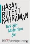 Türk Şiiri, Modernizm, Şiir