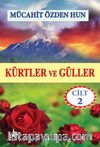 Kürtler ve Güller (2. Cilt)
