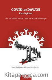 Covid-19 Davası Kısa Öyküler