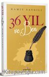 36 Yıl ve Ben