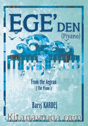 Ege'den (Piyano) <br /> From the Aegean (The Piano)