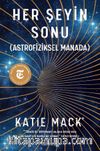 Her Şeyin Sonu (Astrofiziksel Manada)