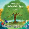 Ormanın Kalbindeki Ağaç
