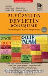 21. Yüzyılda Devletin Dönüşümü & Otoriterleşme, Kriz ve Hegemonya - Galip Yalman’a Armağan