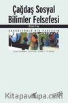 Çağdaş Sosyal Bilimler Felsefesi / Çok Kültürlü Bir Yaklaşım
