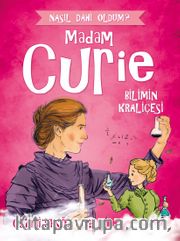 Madam Curie - Bilimin Kraliçesi / Nasıl Dahi Oldum?