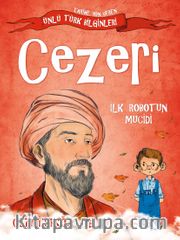 Cezeri - İlk Robotun Mucidi / Tarihe Yön Veren Ünlü Türk Bilginleri