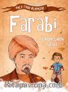 Farabi - Filozofların Üstadı / Tarihe Yön Veren Ünlü Türk Bilginleri