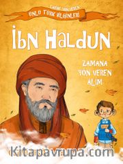 İbn Haldun - Zamana Yön Veren Alim / Tarihe Yön Veren Ünlü Türk Bilginleri