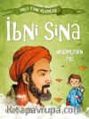 İbni Sina - Hekimlerin Piri / Tarihe Yön Veren Ünlü Türk Bilginleri