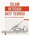 İslam İktisadı Akit Teorisi