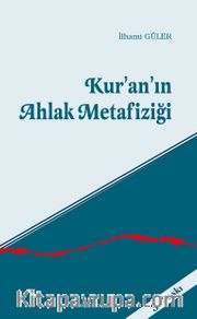Kur'an'ın Ahlak Metafiziği