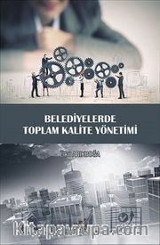 Belediyelerde Toplam Kalite Yönetimi