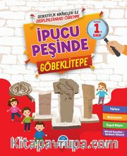 İpucu Peşinde Göbeklitepe (1. Sınıf)