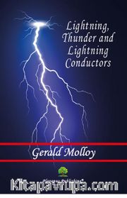Lightning, Thunder and Lightning Conductors