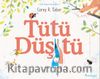 Tütü Düştü