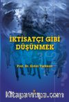 İktisatçı Gibi Düşünmek