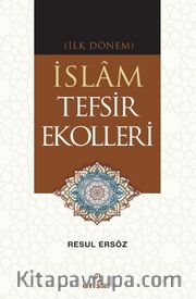 İlk Dönem İslam Tefsir Ekolleri