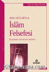 Anahatlarıyla İslam Felsefesi
