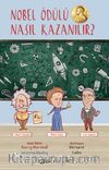 Nobel Ödülü Nasıl Kazanılır? (Karton Kapak)