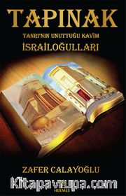 Tapınak <br /> Tanrı’nın Unuttuğu Kavim: İsrailoğulları