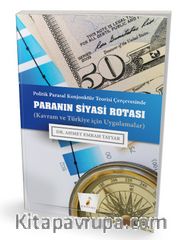 Politik Parasal Konjonktür Teorisi Çerçevesinde Paranın Siyasi Rotası
