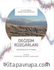 Değişim Rüzgarları <br /> Anadolu’da Çevre ve Toplum