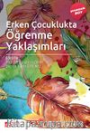 Erken Çocuklukta Öğrenme Yaklaşımları (Ekonomik Boy)