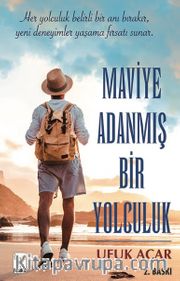 Maviye Adanmış Bir Yolculuk