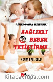 0-2 Yaş Sağlıklı Bebek Yetiştirme