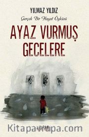 Ayaz Vurmuş Gecelere