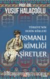 Osmanlı Kimliği ve Aşiretler