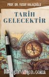 Tarih Gelecektir