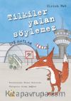 Tilkiler Yalan Söylemez