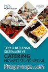 Toplu Beslenme Sistemleri ve Catering Hizmetleri Yönetimi & Catering Yönetim Sistemleri