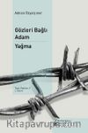 Gözleri Bağlı Adam Yağma / Toplu Öyküler 2