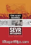 Türk ve Batı Basınında Sevr Antlaşması