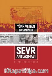 Türk ve Batı Basınında Sevr Antlaşması